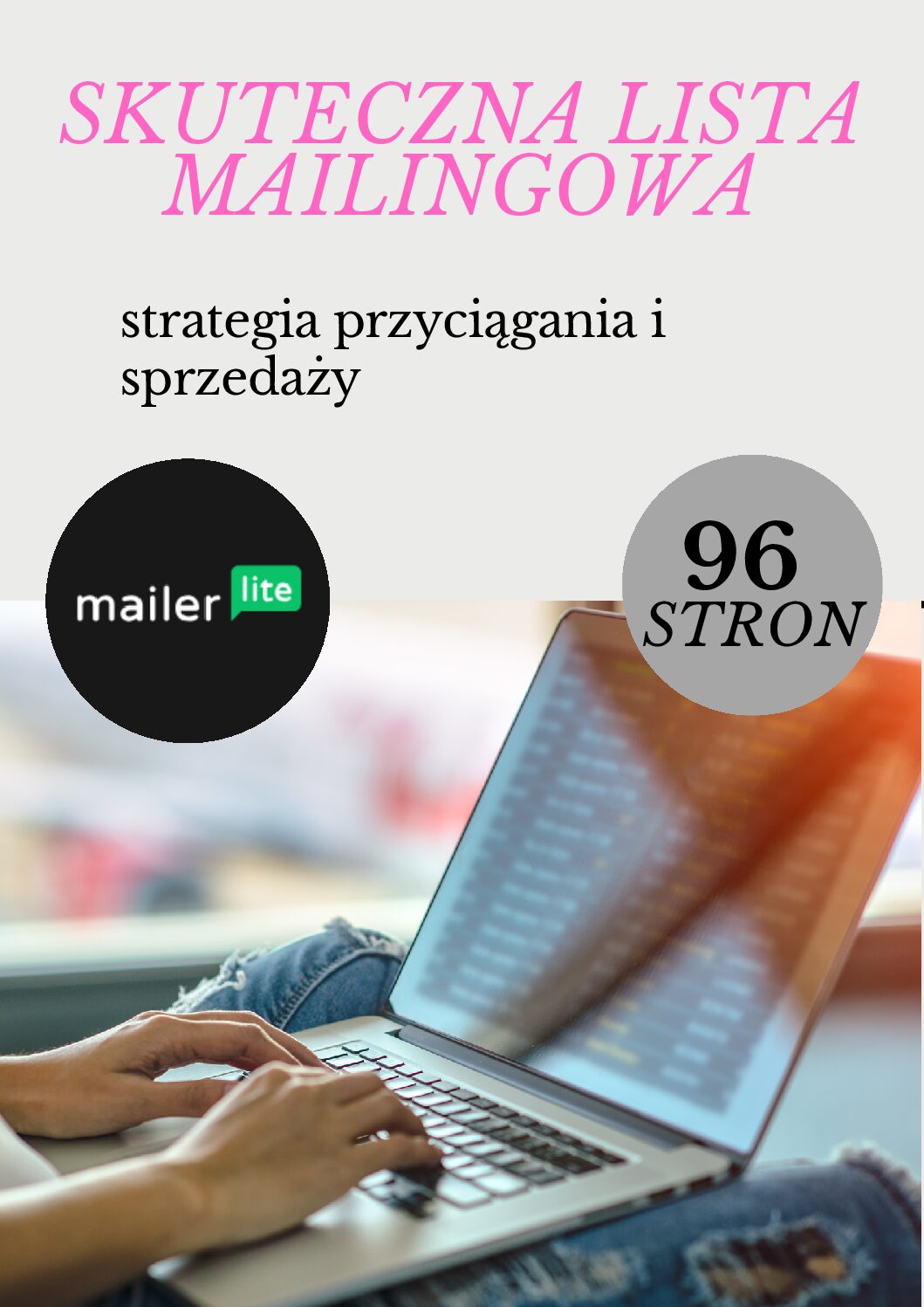 Jak zbudować listę E-mailową Mailer Lite